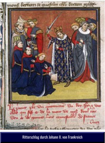 Ritterschlag durch Johann II. von Frankreich