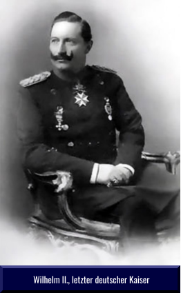 Wilhelm II., letzter deutscher Kaiser